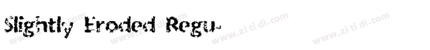 Slightly Eroded Regu字体转换